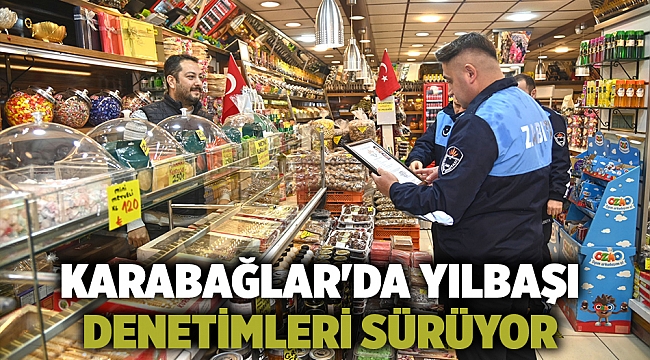 Karabağlar'da yılbaşı denetimleri sürüyor