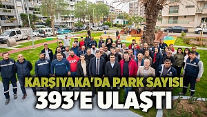 Karşıyaka'da park sayısı 393'e ulaştı