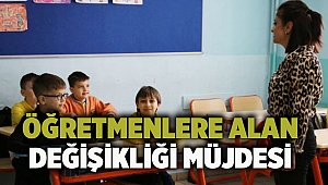 Öğretmenlere alan değişikliği müjdesi