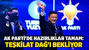 AK Parti'de hazırlıklar tamam: Teşkilat Dağ'ı bekliyor