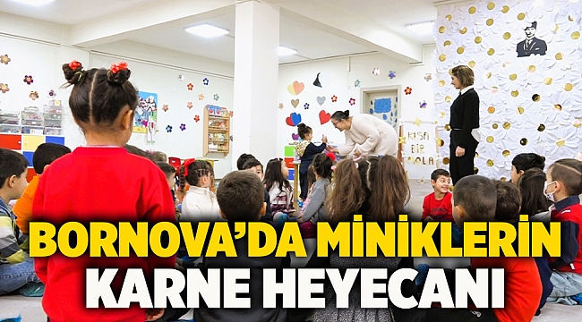 Bornova’da miniklerin karne heyecanı