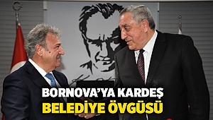 Bornova’ya kardeş belediye övgüsü  