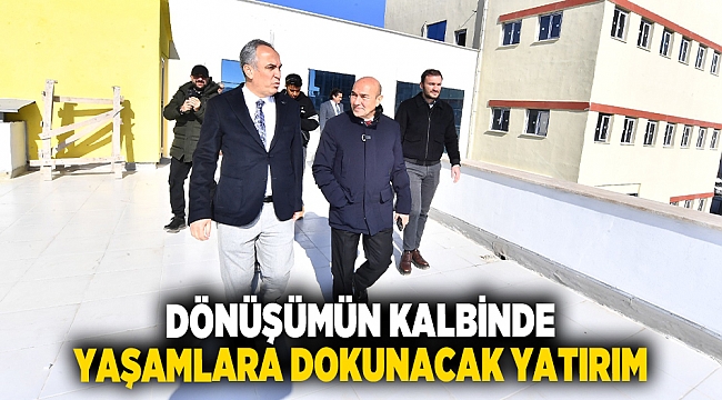 Dönüşümün kalbinde yaşamlara dokunacak yatırım