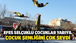 Efes Selçuklu Çocuklar Yarıyıl Çocuk Şenliğini Çok Sevdi