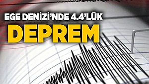 Ege Denizi'nde 4,4 büyüklüğünde deprem