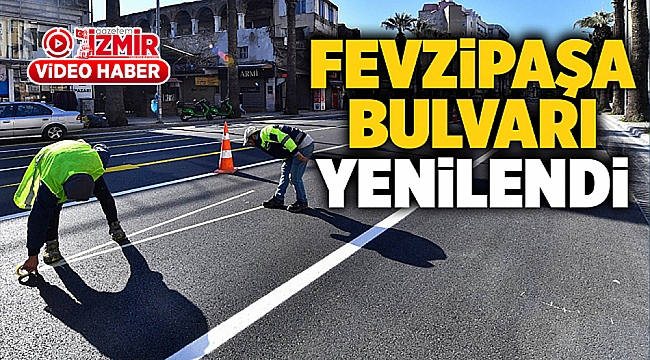 Fevzipaşa Bulvarı yenilendi