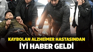 Kaybolan Alzheimer hastasından iyi haber geldi