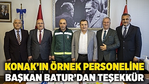 Konak’ın örnek personeline Başkan Batur’dan teşekkür