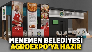 Menemen Belediyesi Agroexpo’ya Hazır