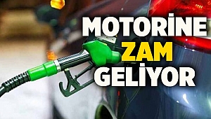 Motorine zam geliyor