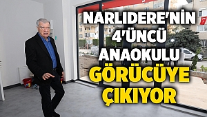 Narlıdere’nin 4’üncü Anaokulu Görücüye Çıkıyor