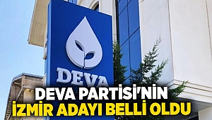 DEVA Partisi'nin İzmir adayı belli oldu