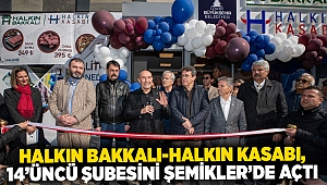 Halkın Bakkalı-Halkın Kasabı, 14’üncü şubesini Şemikler’de açtı 