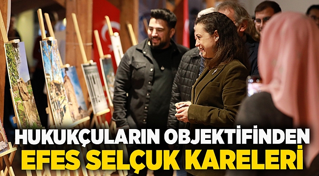 Hukukçuların Objektifinden Efes Selçuk Kareleri