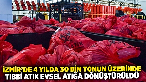 İzmir’de 4 yılda 30 bin tonun üzerinde tıbbi atık evsel atığa dönüştürüldü