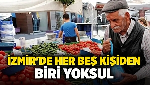 İzmir'de her beş kişiden biri yoksul