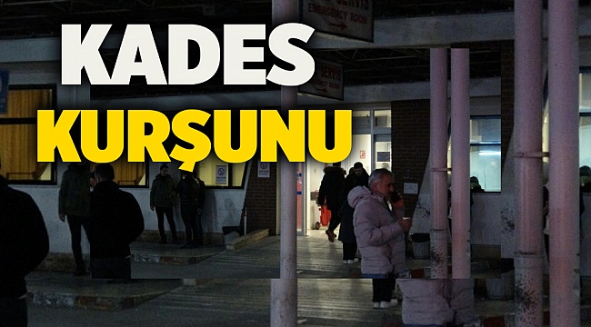 KADES kurşunu!