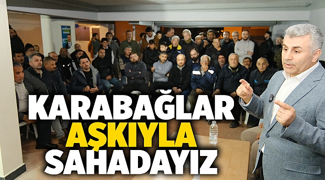 Karabağlar aşkıyla sahadayız