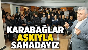 Karabağlar aşkıyla sahadayız