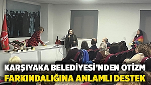 Karşıyaka Belediyesi’nden otizm farkındalığına anlamlı destek