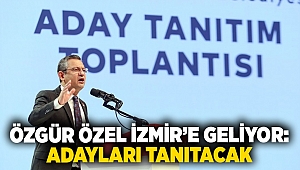 Özgür Özel İzmir'e geliyor: Adayları tanıtacak!