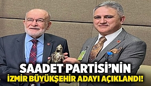 Saadet Partisi’nin İzmir Büyükşehir adayı açıklandı!