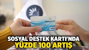 Sosyal Destek Kartı'nda Yüzde 100 artış