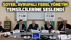 Soyer, Avrupalı yerel yönetim temsilcilerine seslendi