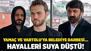 Yamaç ve Vartolu'ya Belediye Darbesi... Hayalleri Suya Düştü!