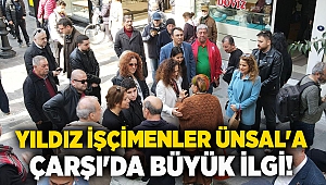 Yıldız İşçimenler Ünsal'a Çarşı'da büyük ilgi!