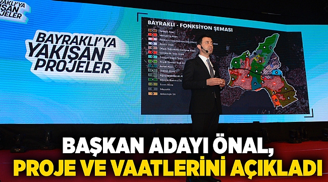 Başkan adayı Önal, proje ve vaatlerini açıkladı