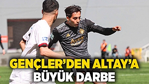 Gençler'den Altay'a büyük darbe 