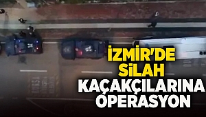 İzmir'de silah kaçakçılarına operasyon