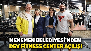 Menemen Belediyesi’nden Dev Fitness Center Açılışı