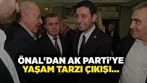 Önal'dan AK Parti'ye yaşam tarzı çıkışı