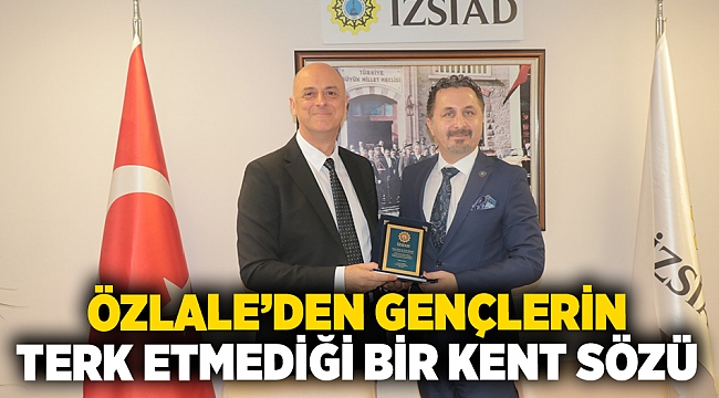 Özlale’den gençlerin terk etmediği bir kent sözü