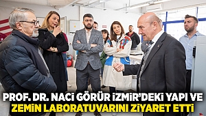 Prof. Dr. Naci Görür İzmir’deki yapı ve zemin laboratuvarını ziyaret etti