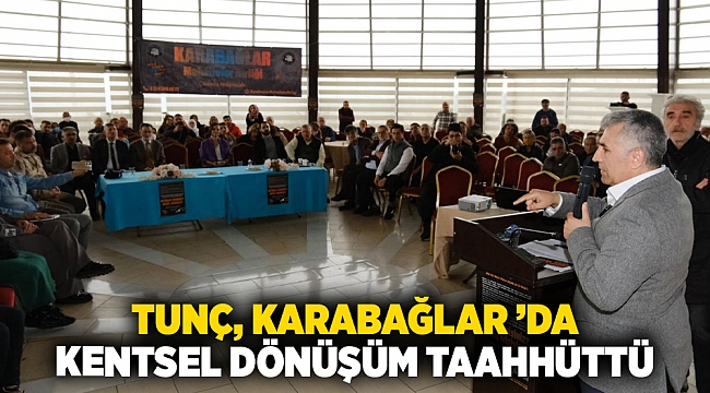 Tunç, Karabağlar 'da kentsel dönüşüm taahhüttü