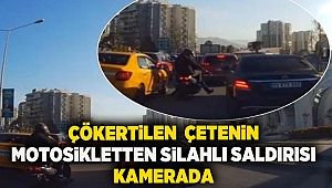 Çökertilen çetenin motosikletten silahlı saldırısı kamerada