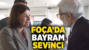 FOÇA’DA BAYRAM SEVİNCİ