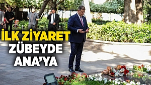 İlk ziyaret Zübeyde Ana’ya