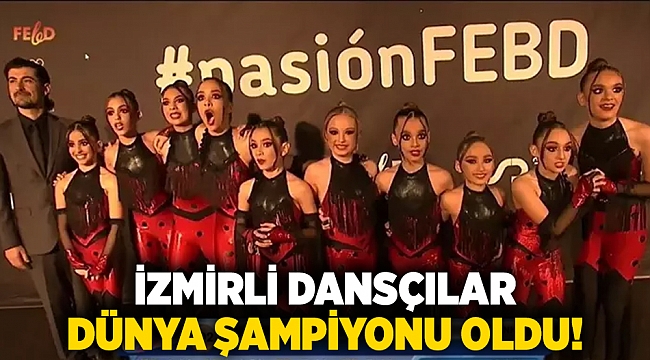 İzmirli dansçılar dünya şampiyonu oldu!