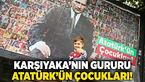 Karşıyaka’nın gururu Atatürk’ün çocukları!