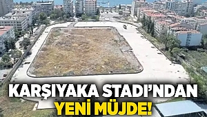 Karşıyaka Stadı için yeni müjde: Hukuki süreç tamamlandı