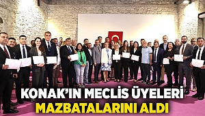 Konak'ın Meclis Üyeleri mazbatalarını aldı