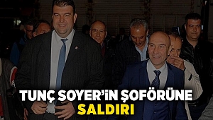 Tunç Soyer'in şoförüne saldırı: Başkan Yetişkin suçlamayı reddetti