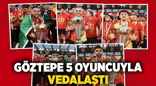 Göztepe 5 oyuncuyla vedalaştı