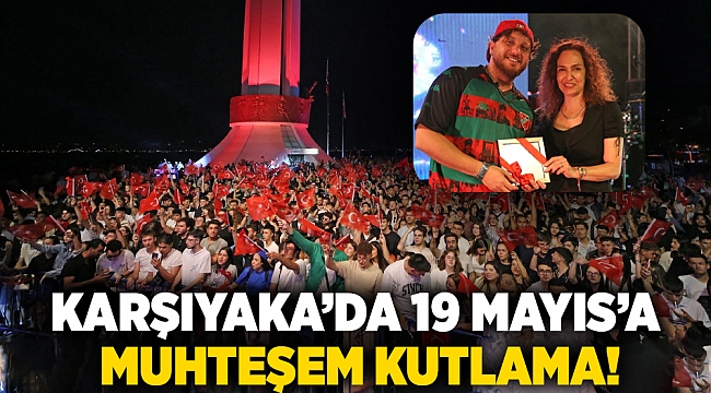 Karşıyaka’da 19 Mayıs’a muhteşem kutlama!