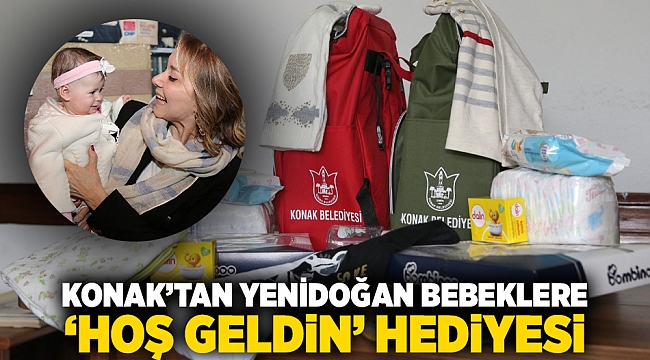 Konak’tan yenidoğan bebeklere ‘hoş geldin’ hediyesi