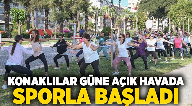 Konaklılar güne açık havada sporla başladı